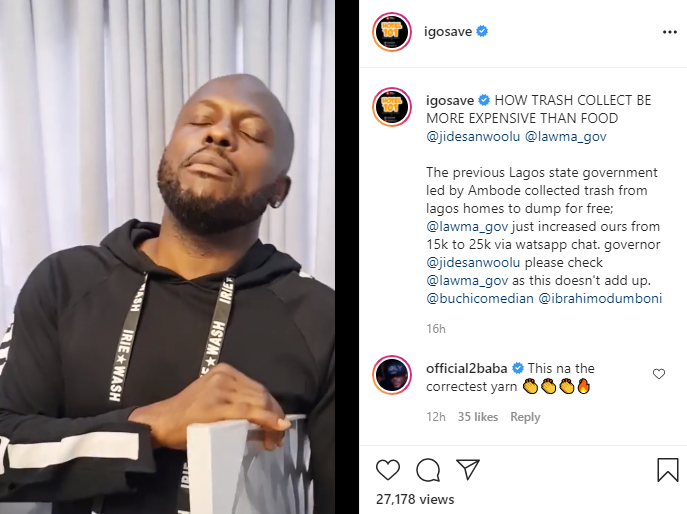 Comedian I Go Save Cries Out, Says LAWMA Now Charging “N25,000 Per Month To Sispose Waste”